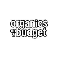 Organics On A Budget