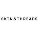 Skin And Threads Skin And Threads